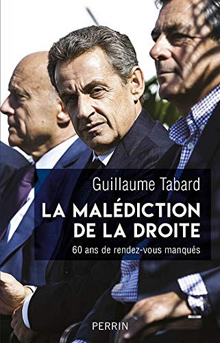 La malédiction de la droite - Guillaume Tabard (2019)