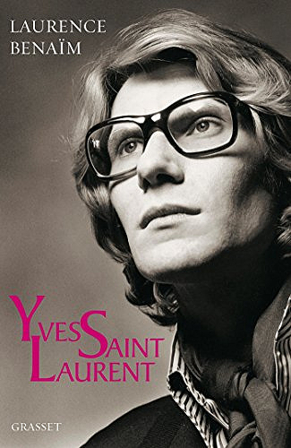 Yves Saint-Laurent - Laurence Benaïm (2018)