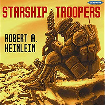 Robert A. Heinlein - Starship Troopers (2019)