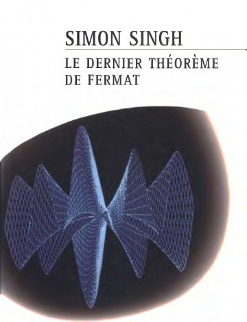 Le Dernier Théorème de Fermat - Simon Singh