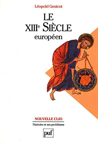 Le XIIIe siècle européen - Léopold Genicot