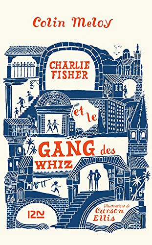 Charlie Fisher et le gang des Whiz - Colin Meloy (2019)
