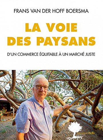 La voie des paysans - Frans Van der Hoff Boersma (2019)