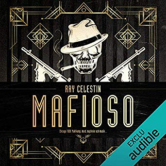 Ray Celestin - Mafioso (2019)