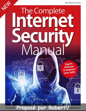 The Complete Internet Security Manual - 4th Edition - 2019