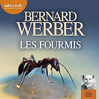 Bernard Werber - Les Fourmis