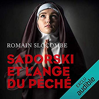 Romain Slocombe - Inspecteur Léon Sadorski 3 - Sadorski et l’ange du péché (2018)