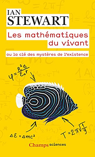 Les Mathématiques du vivant - Ian Stewart