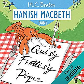 M. C. Beaton - Hamish Macbeth 3 - Qui s’y frotte, s’y pique (2019)