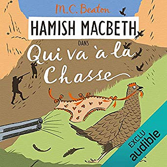 M. C. Beaton - Hamish Macbeth 2 - Qui va à la chasse (2019)