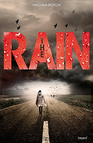 The rain, Tome 1 - Virginia Bergin
