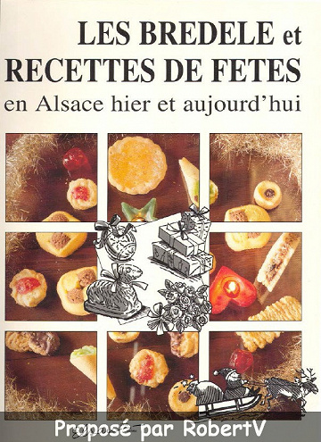 Les Bredele et recettes de fêtes en Alsace hier et aujourd’hui