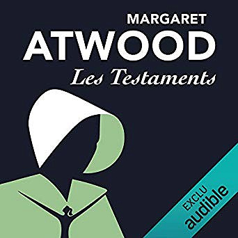 Margaret Atwood - La servante écarlate 2 - Les Testaments