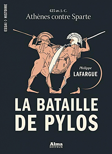 La Bataille de Pylos - Philippe Lafargue