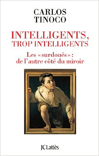 Intelligents, trop intelligents - Carlos Tinoco