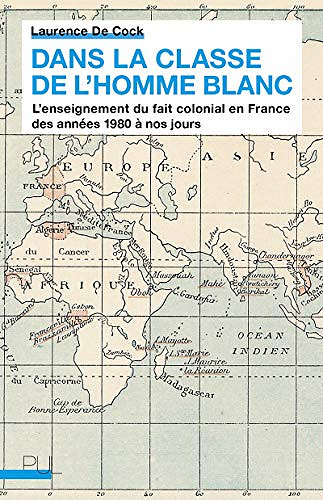 Dans la classe de l’homme blanc - Laurence de Cock (2019)