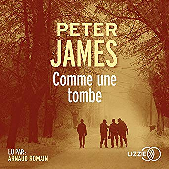 Peter James - Roy Grace 1 - Comme une tombe