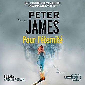Peter James - Roy Grace 10 - Pour l’éternité