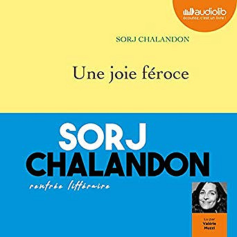 Sorj Chalandon - Une joie féroce (2019)