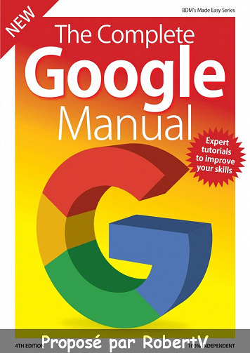 The Complete Google Manual - 4th Edition 2019