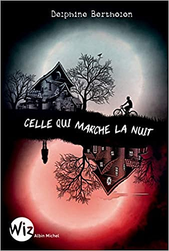 Celle qui marche la nuit -  Delphine Bertholon (2019)