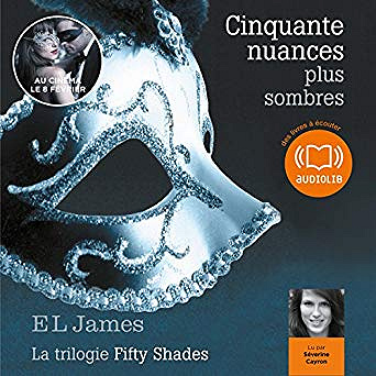 E.L. James - 50 Nuances Plus Sombres