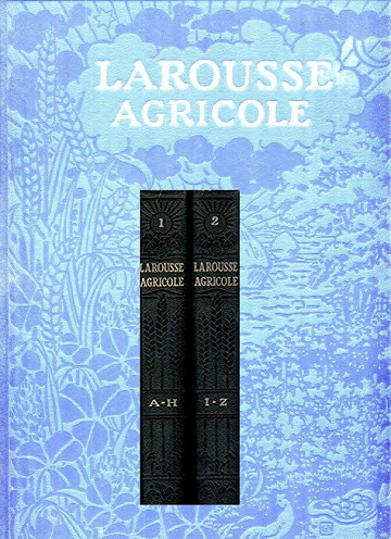 Larousse Agricole (2 tomes) - 1921