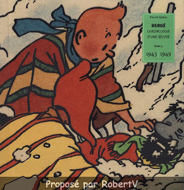 Hergé, chronologie d’une oeuvre - Tome 5 - 1943-1949
