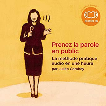 Julien Combey - Prenez la parole en public
