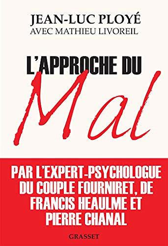 L’approche du mal - jean-Luc Ployé (2019)