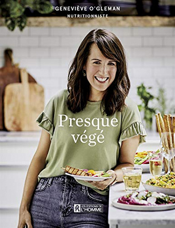 Presque végé - Geneviève O’Gleman (2020)