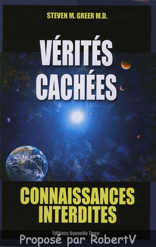 Vérités cachées, connaissances interdites - Steven M. Greer