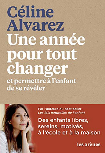 Une année pour tout changer - Céline Alvarez (2019)