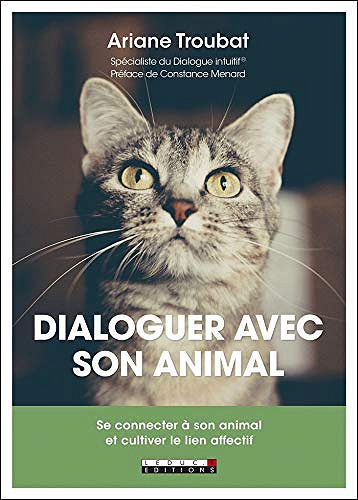 Dialoguer avec son animal - Ariane Troubat (2020)