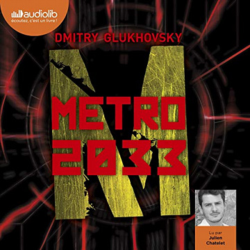 Dmitry Glukhovsky - Métro 1 - Métro 2033