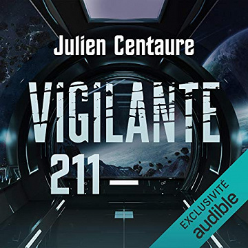 Julien Centaure - Vigilante 211