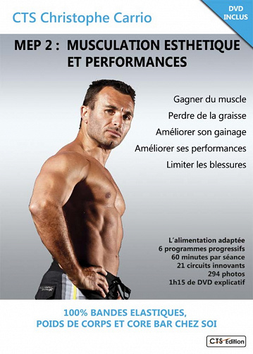 Christophe Carrio - MEP 2 : Musculation esthétique et perfomances