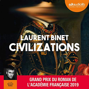 Laurent Binet - Civilizations (2019)
