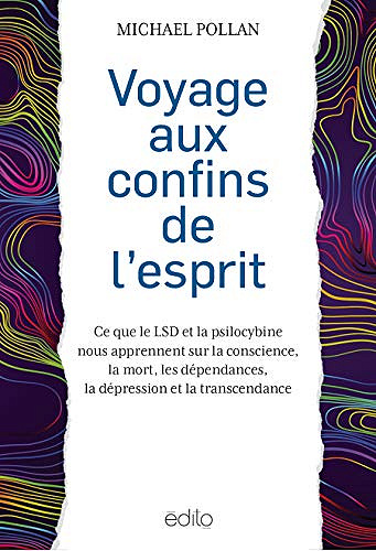 Voyage aux confins de l’esprit - Michael Pollan (2019)