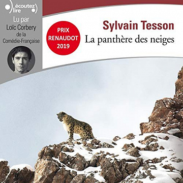 Sylvain Tesson - La panthère des neiges