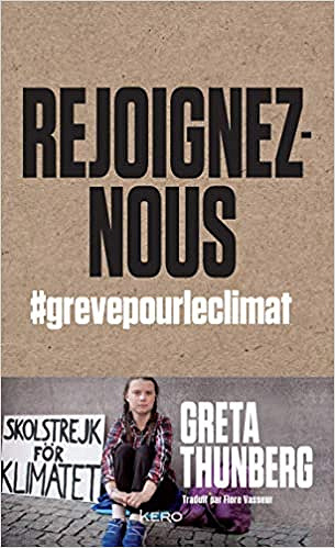 Rejoignez-nous - Greta Thunberg (2019)