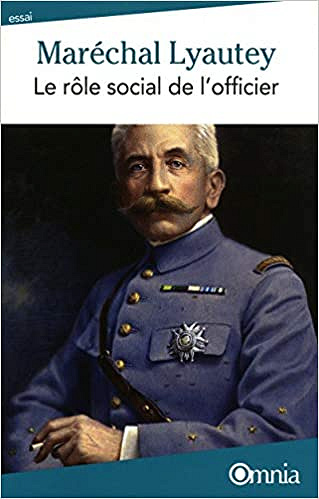 Hubert Lyautey - Le Role Social de l’Officier