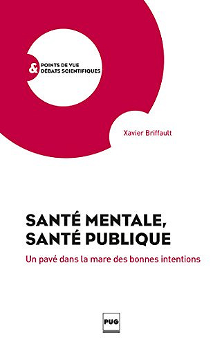 Santé mentale, santé publique - Xavier Briffault