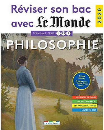 Réviser son bac avec Le Monde 2020 : Philosophie -  Stéphane Ernet (2020)