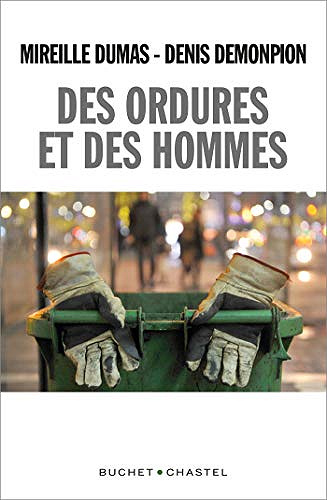 Des ordures et des hommes - Denis Demonpion ,Mireille Dumas (2020)