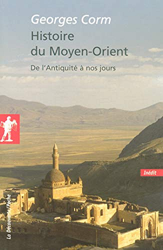 Histoire du Moyen-Orient - Georges Corm