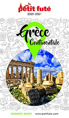 GRÈCE CONTINENTALE 2020 Petit Futé - Dominique Auzias (2020)