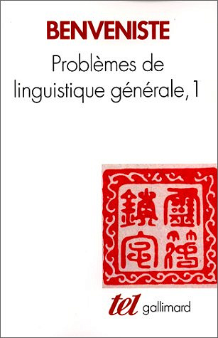 Problèmes de linguistique générale - Tome 1 - Emile Benveniste