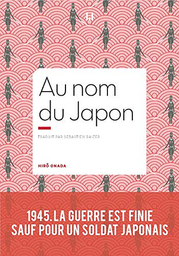 Au nom du Japon: 1945, la guerre est finie, sauf pour un soldat japonais - Hiro Onoda (2020)
