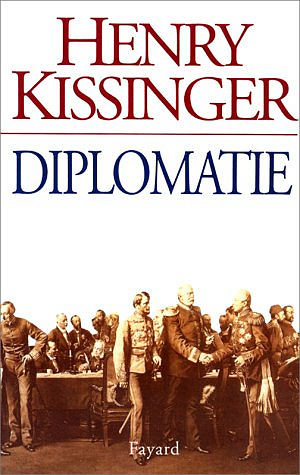 Diplomatie - Henry Kissinger